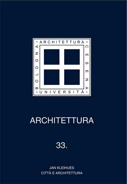 Architettura. Vol. 33: Jan Kleihues. Città e architettura