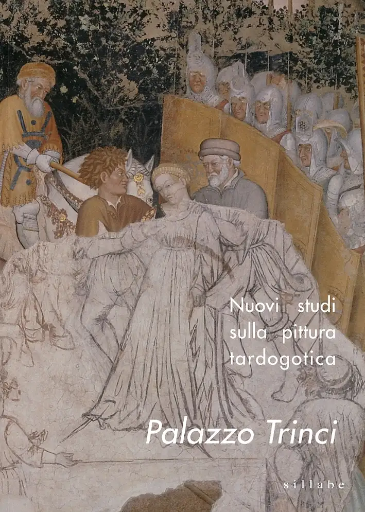 Nuovi studi sulla pittura tardogotica. Palazzo Trinci