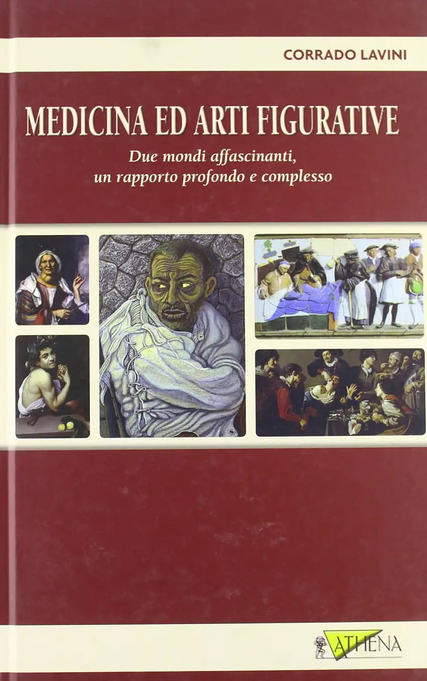 Medicina e arti figurative. Due mondi affascinanti, un rapporto profondo e complesso