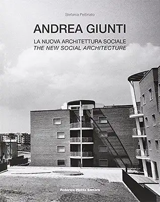 Andrea Giunti. La nuova architettura sociale