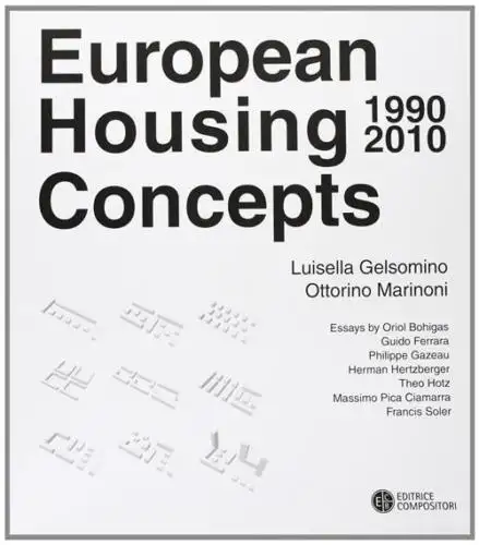 European Housing Concepts 1990-2010