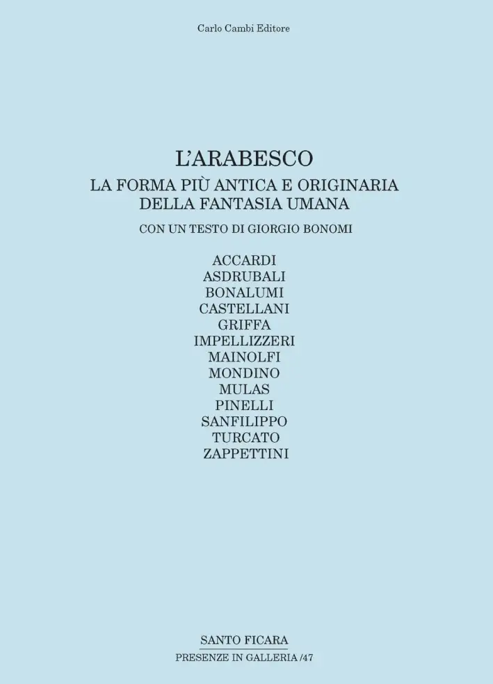 L'Arabesco. La Forma più Antica e Originaria della Fantasia Umana