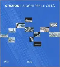 Stazioni luoghi per la città