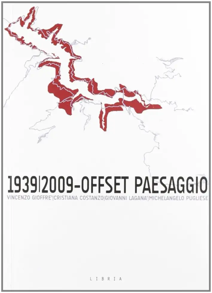 1939/2009. Offset paesaggio