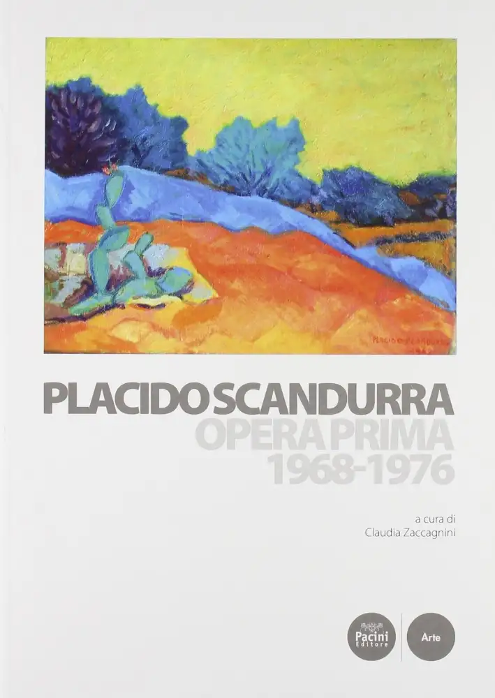 Placido Scandurra. Opera prima (1968-1976)