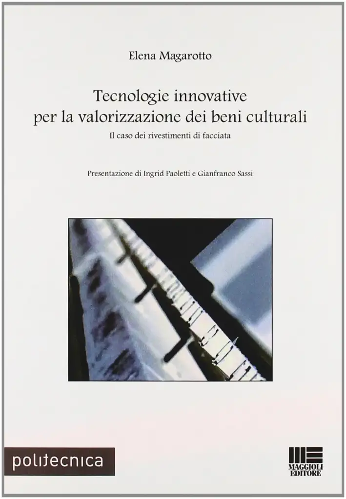 Tecnologie innovative per la valorizzazione dei beni culturali