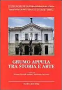 Grumo Appula tra Storia e Arte