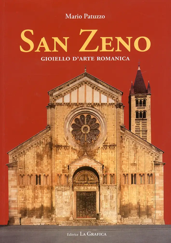 San Zeno. Gioiello d'arte romanica