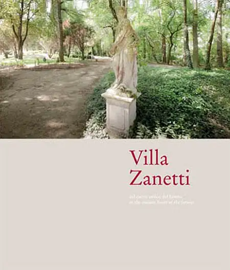 Villa Zanetti. Nel cuore antico del futuro. Ediz. italiana e inglese