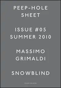 Massimo Grimaldi. Peep-Hole Sheet. Vol. 5