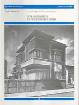 La nostalgia della casta bellezza. Victor Asquini architetto e le famiglie di Majano in Romania