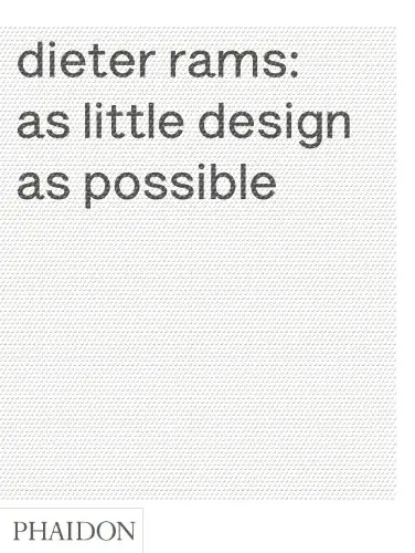 Dieter Rams: as little design as possible
