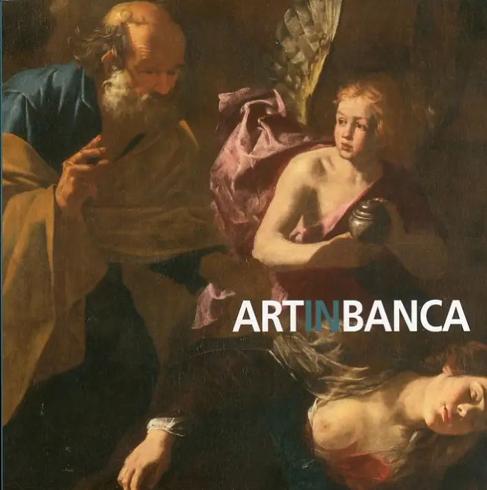 Artinbanca. Dipinti dalla collezione d'arte del Credito Bergamasco