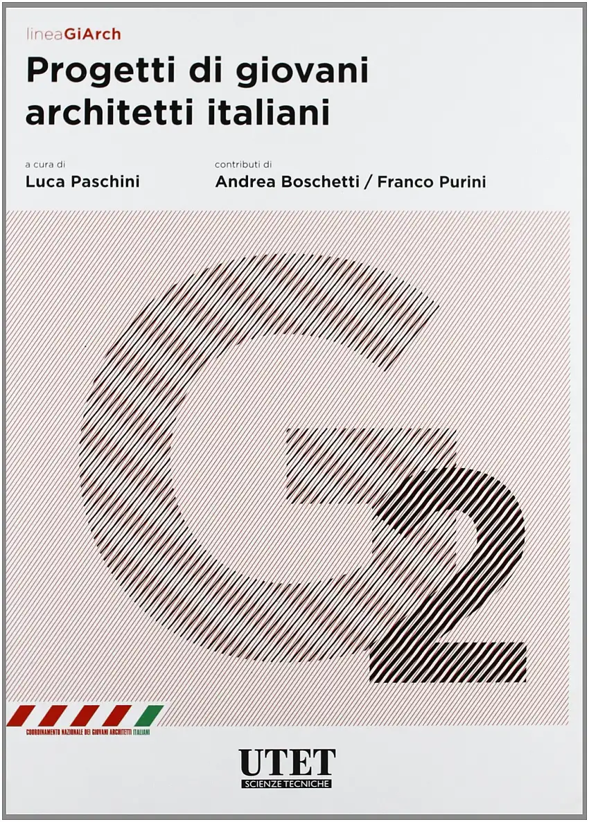 Progetti di giovani architetti italiani. Vol. 2