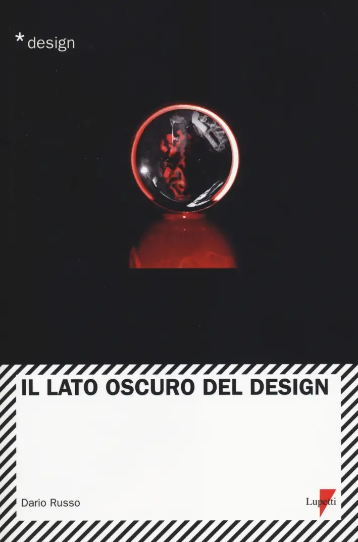 Il lato oscuro del design