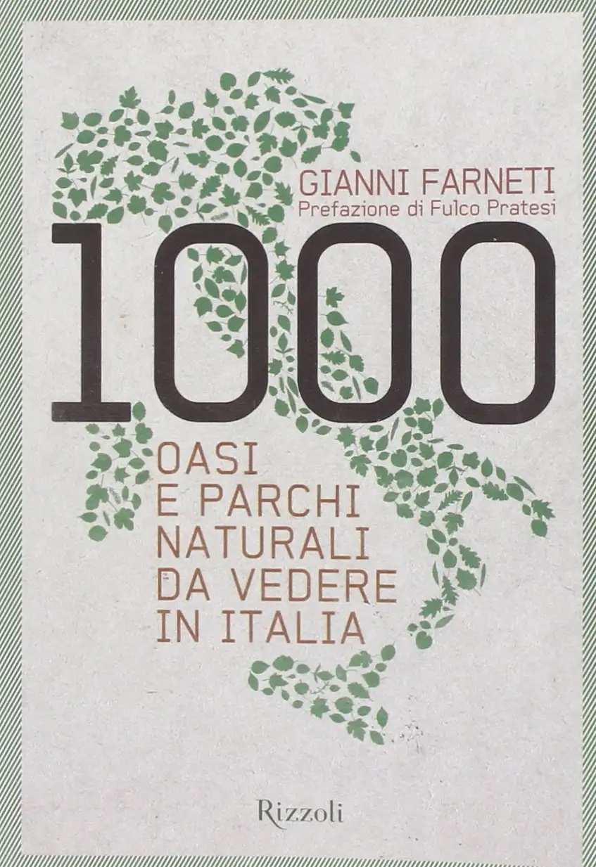 1000 oasi e parchi naturali da vedere in Italia