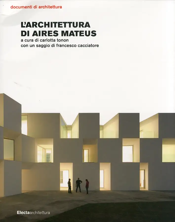 L'architettura di Aires Mateus