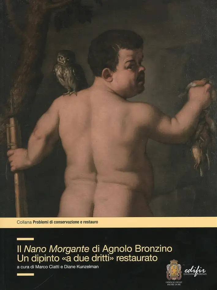 Il "Nano Morgante" di Agnolo Bronzino. Un Dipinto " a Due Dritti" Restaurato
