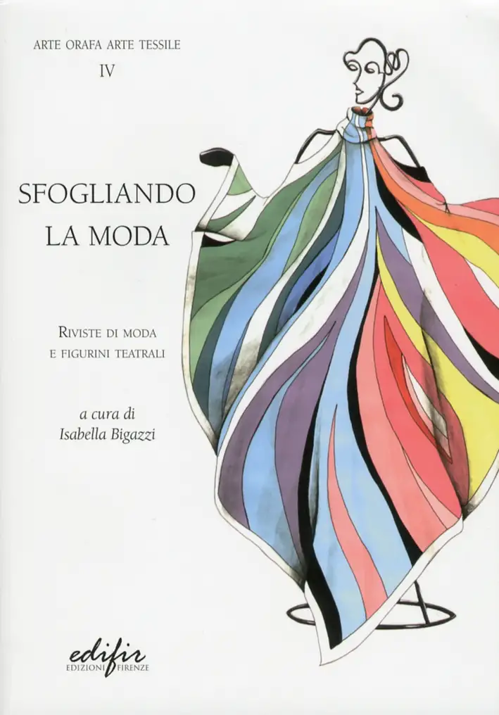 Sfogliando la Moda. Rivista di Moda e Figurini per il Teatro