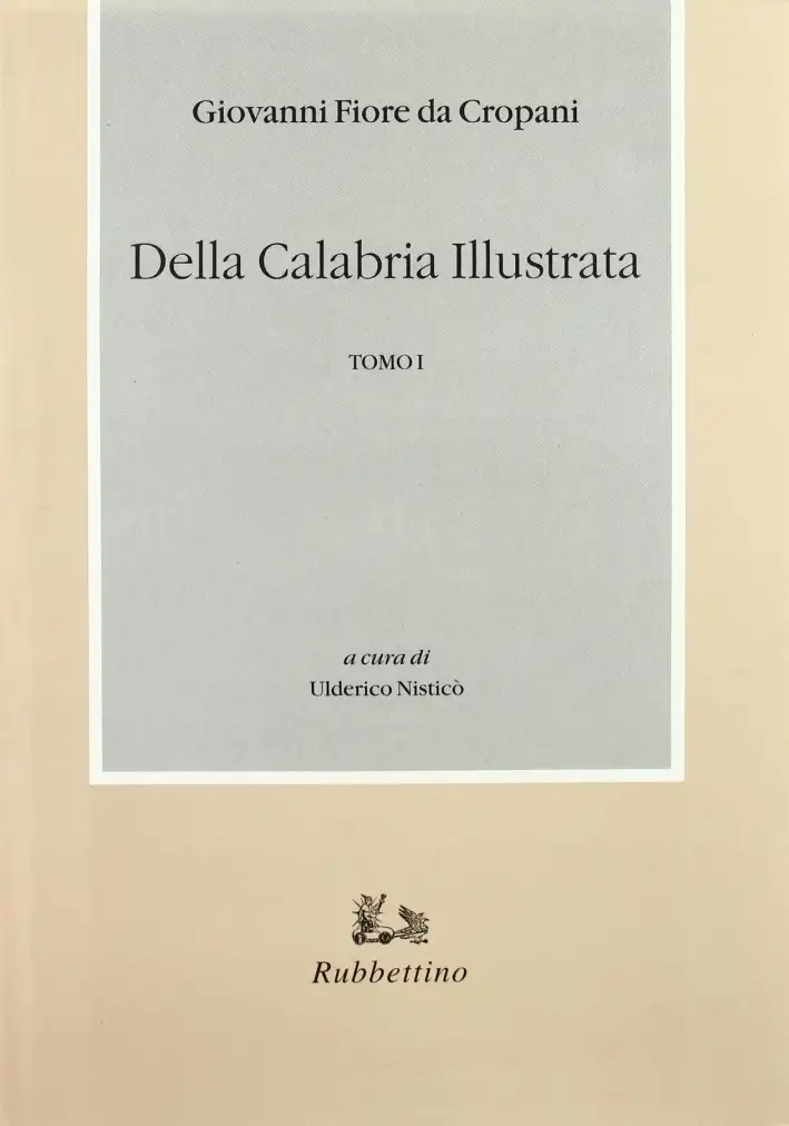 Della Calabria illustrata. I