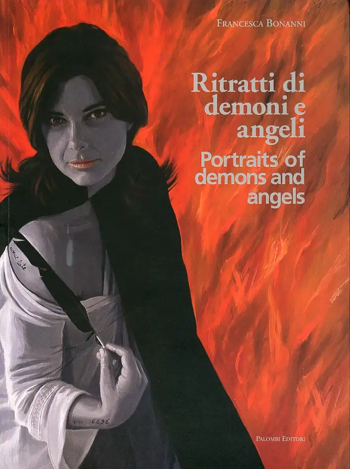 Francesca Bonanni. Ritratti di Demoni e Angeli. Portraits of Demons and Angels