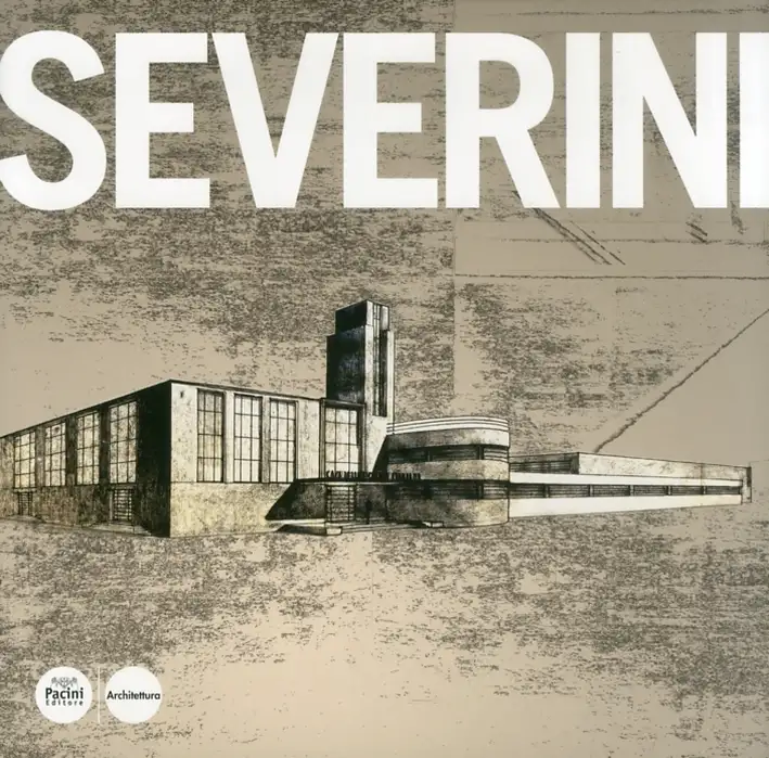 Federigo Severini. Opere e progetti