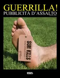 Guerrilla! Pubblicità d'assalto