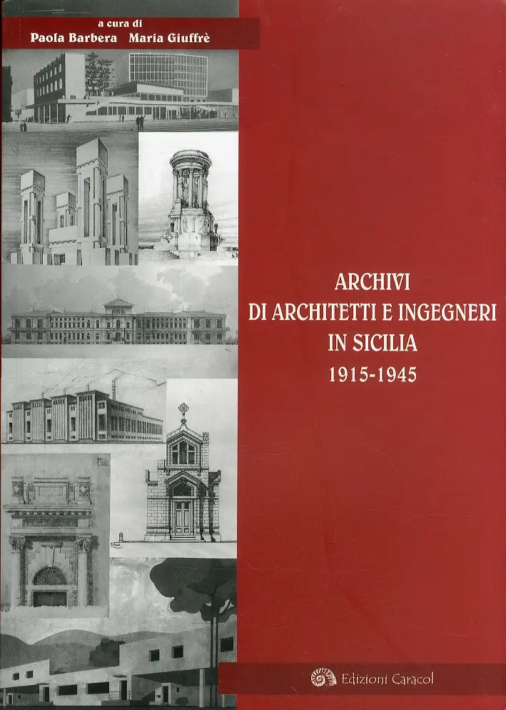 Archivi di Architetti e Ingegneri in Sicilia 1915-1945