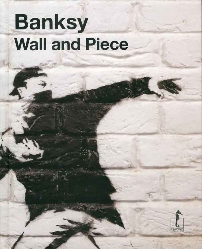 Banksy. Wall and piece
