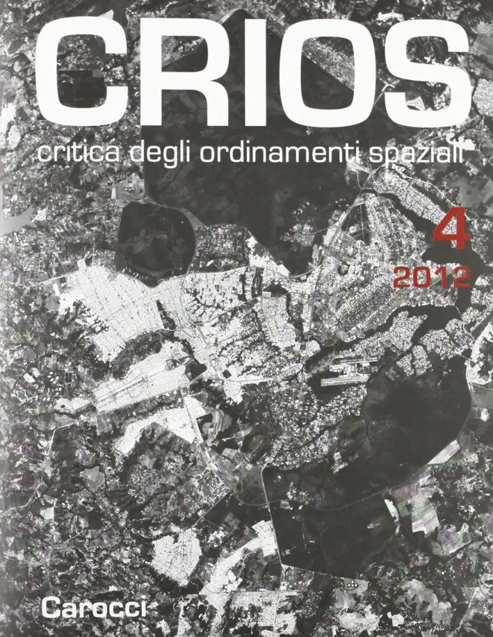Crios. Critica degli ordinamenti spaziali (2012). Vol. 4