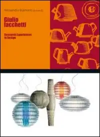 Giulio Iacchetti. Research experiences in design