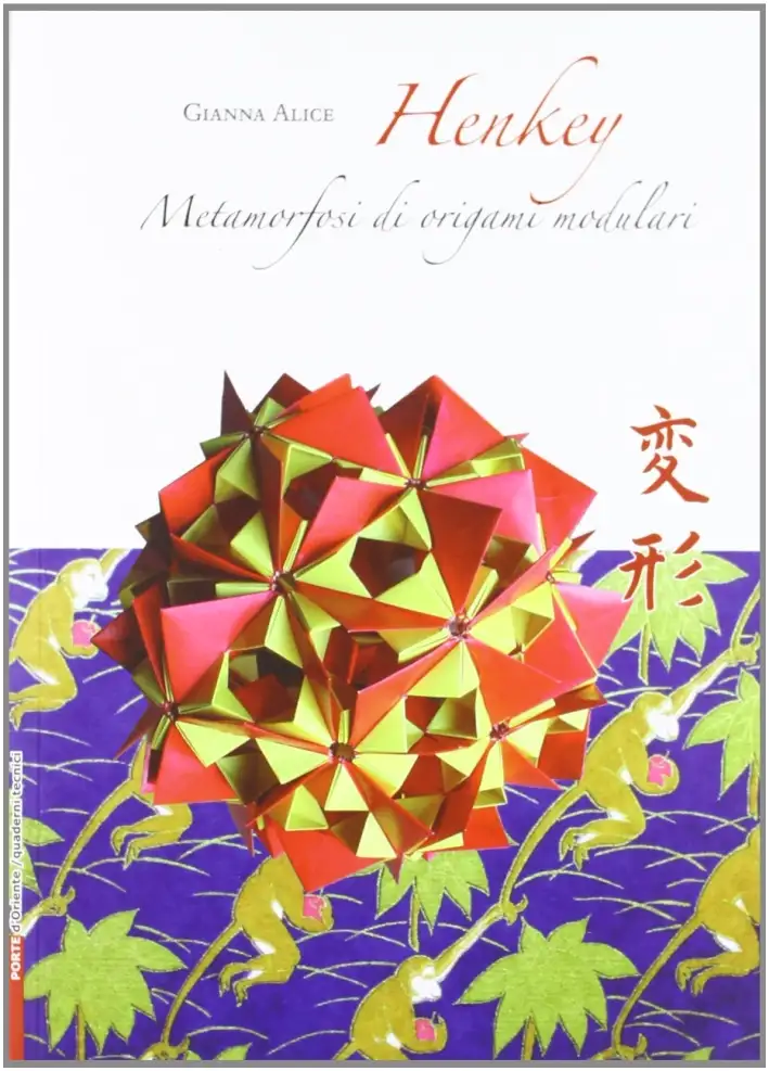 Henkey. Metamorfosi di origami modulari