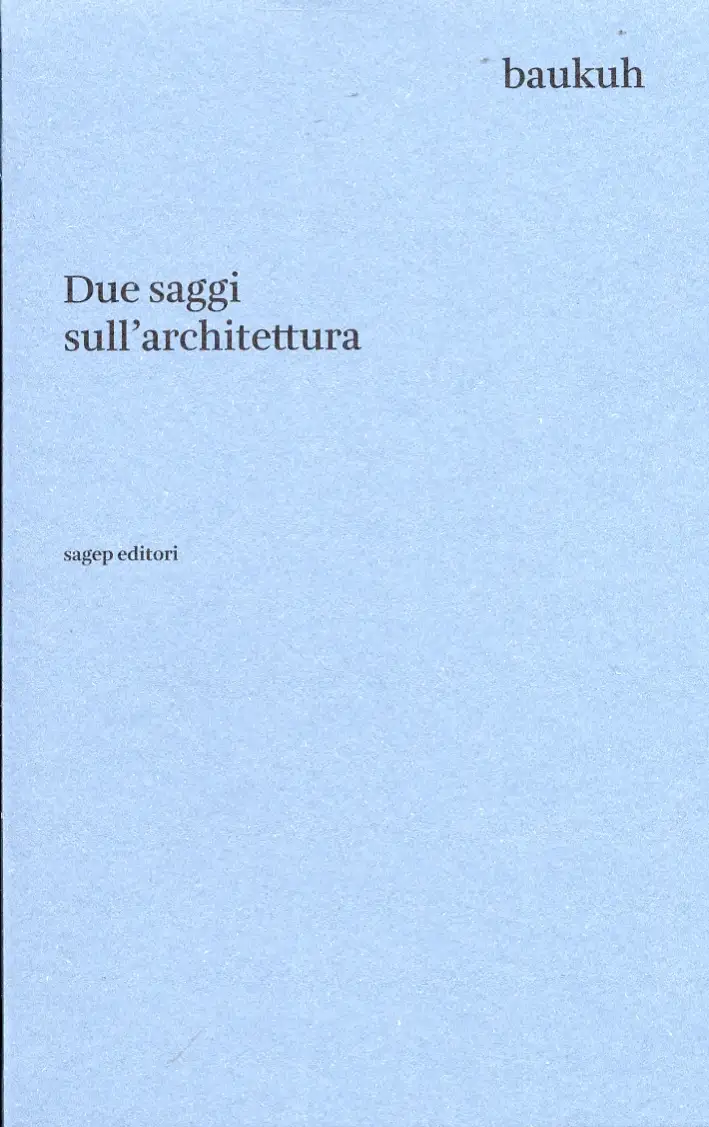 Due saggi sull'architettura