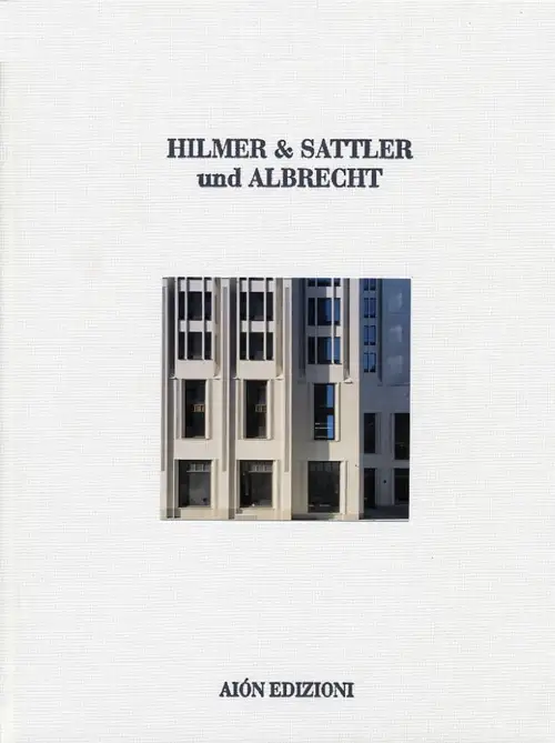 Hilmer & Sattler Und Albrecht. 1968-2012. Eleganz in Diesem Ihrem Widerstreit