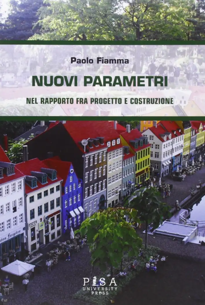 Nuovi parametri nel rapporto fra progetto e costruzione
