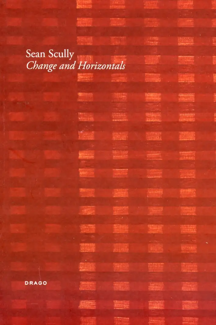 Sean Scully. Change and horizontals
