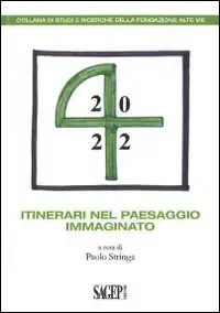 Itinerari nel Paesaggio Immaginato