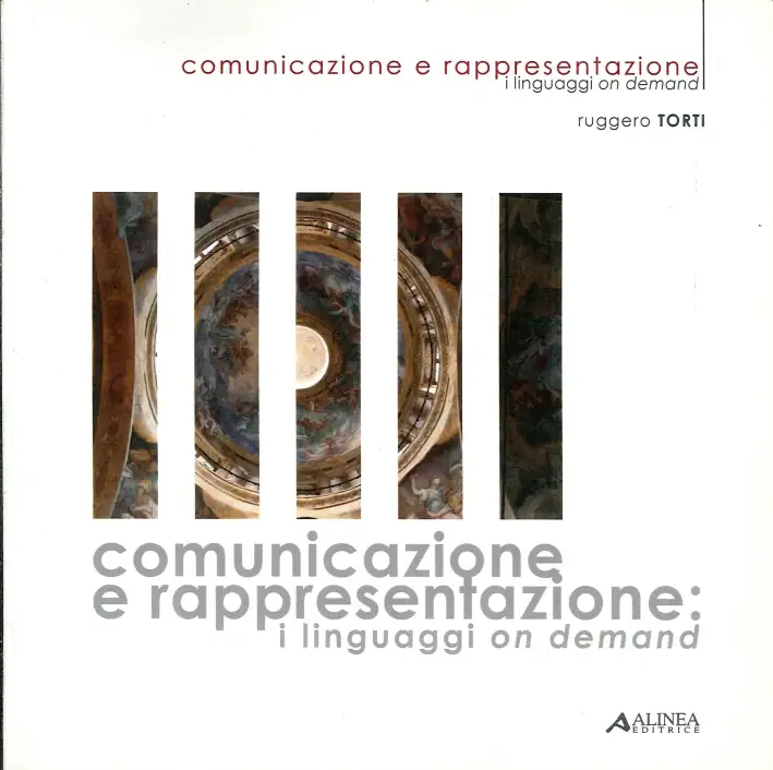 Comunicazione e rappresentazione. I linguaggi on demand