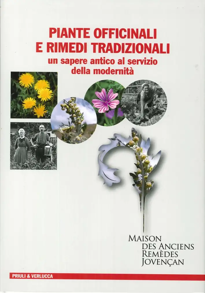 Piante Officinali e Rimedi Tradizionali. Un Sapere Antico al Servizio delle Modernità