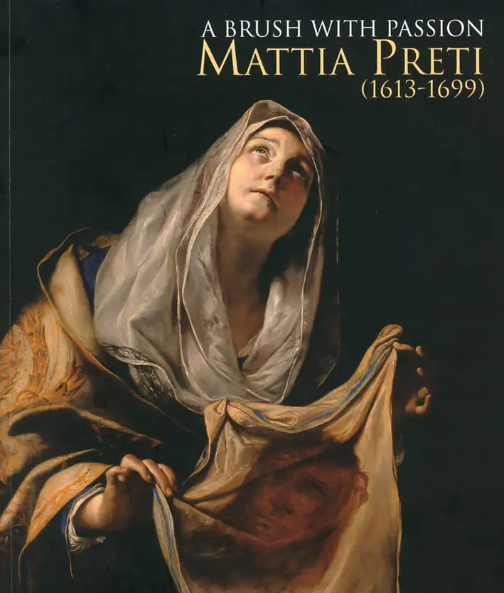 A Brush With Passion. Mattia Preti (1613-1699). Painting From North American Collections In Honor Of the 400th Anniversary Of His Birth