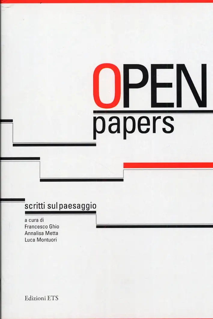 Open Papers. Scritti sul Paesaggio