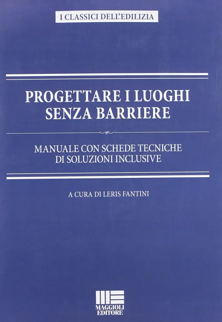 Progettare i luoghi senza barriere