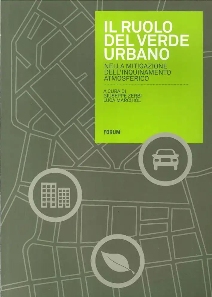 Il ruolo del verde urbano nella mitigazione dell'inquinamento atmosferico