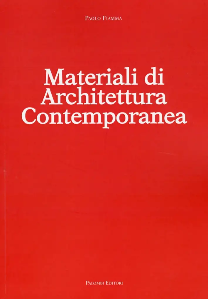 Materiali di Architettura Contemporanea
