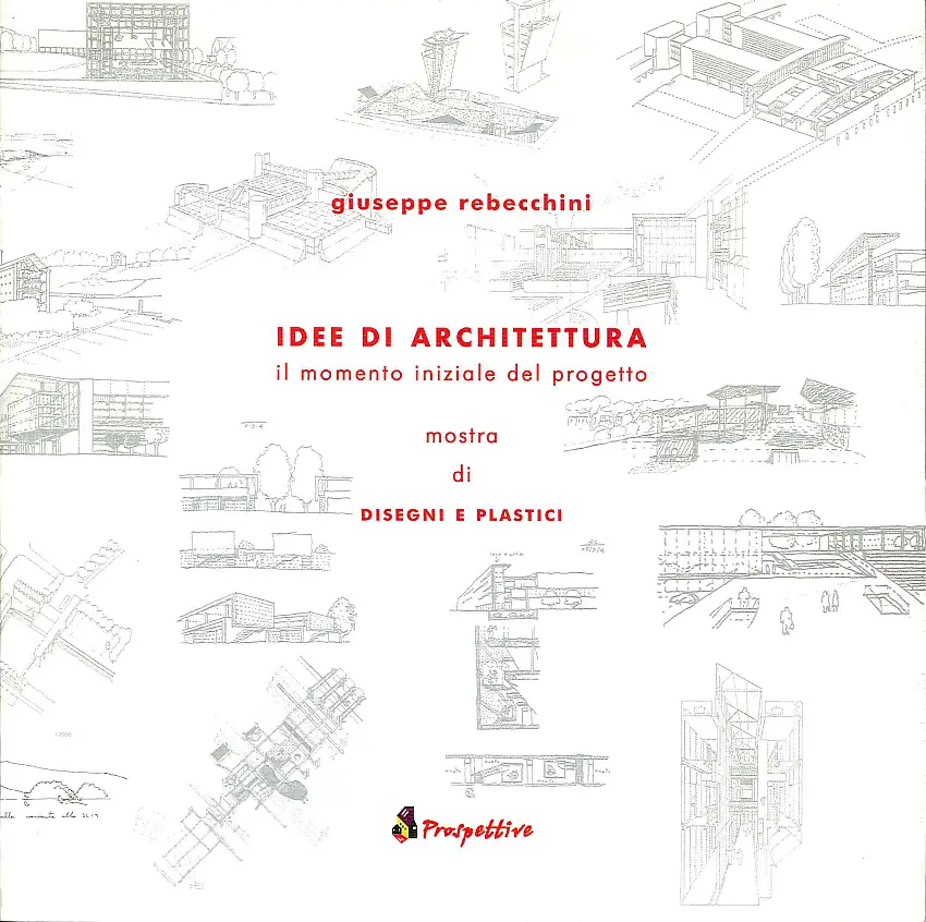 Idee di architettura. Il momento iniziale del progetto. Mostra di disegni plastici