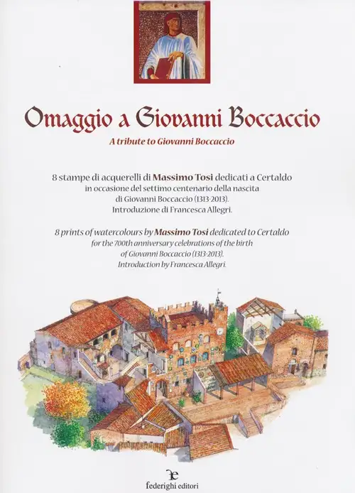 Omaggio a Giovanni Boccaccio. A Tribute To Giovanni Boccaccio