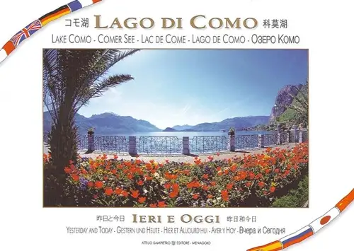 Il Lago di Como Ieri e Oggi. Lake Como. Yesterday and Today. International Edition
