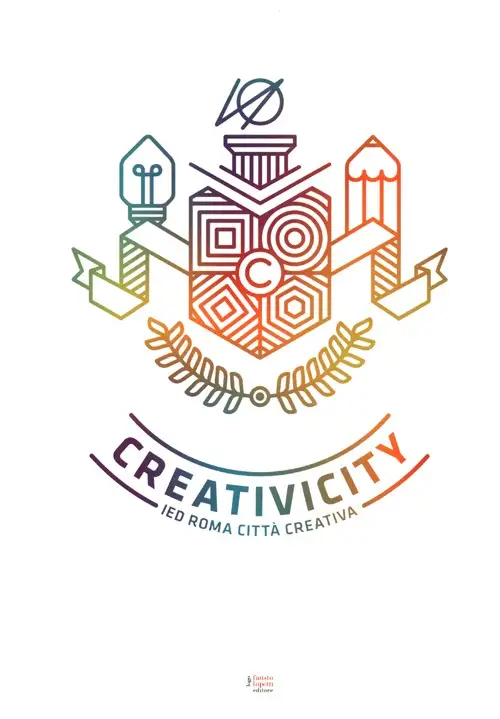 Creativicity. IED Roma città creativa