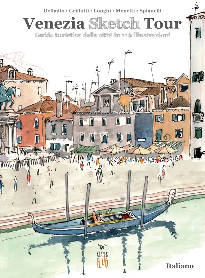 Venezia Sketch Tour. Guida turistica della città in 116 illustrazioni