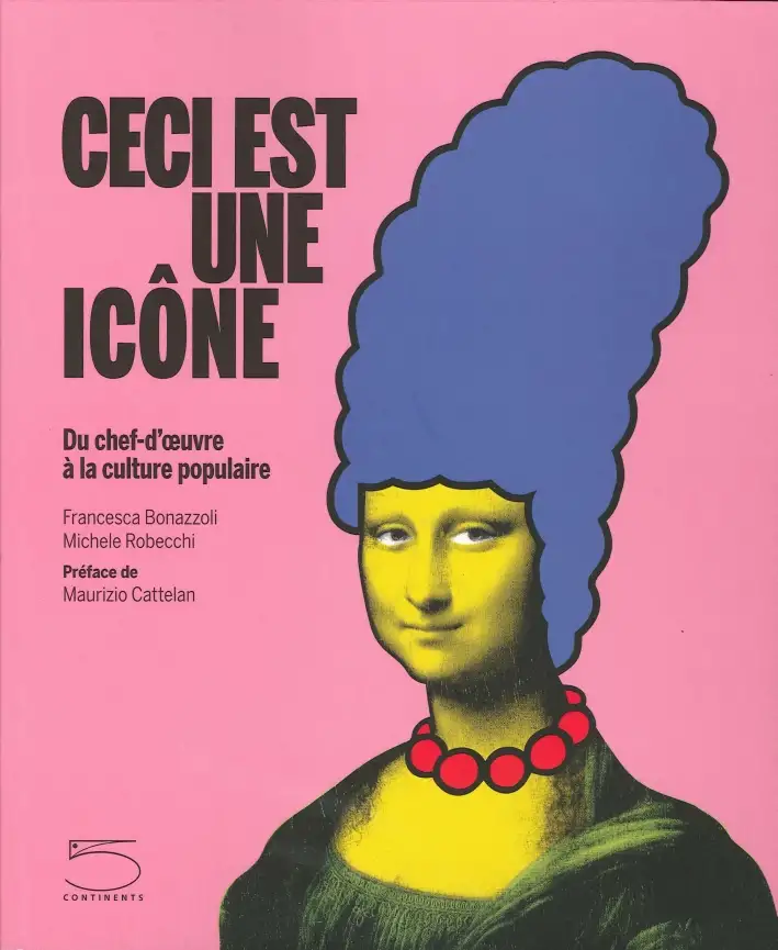 Ceci Est une Icone. Du Chef-D'Oeuvre À Culture Populaire